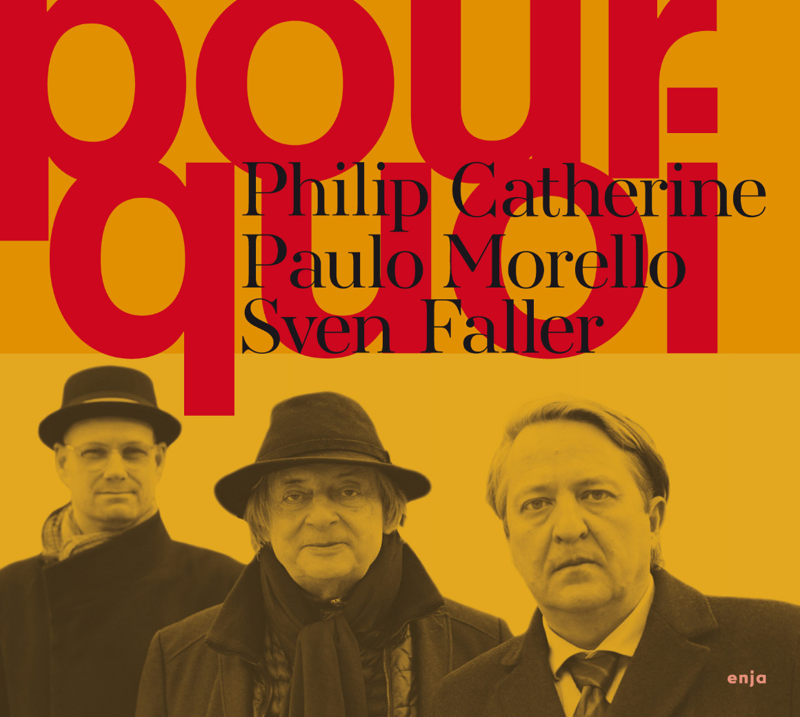 CD Cover Pourquoi, Philip Catherine, Faller, Morello
